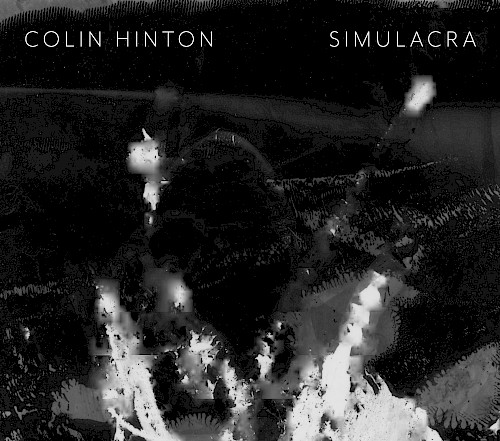 Colin Hinton - Simulacra