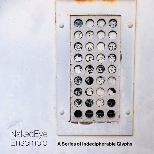 NakedEye Ensemble: A Series of Indecipherable Glyphs